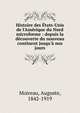 Histoire des ?tats-Unis de l'Am?rique du Nord microforme : depuis la d?couverte du nouveau continent jusqu'? nos jours, Moireau, Auguste, 1842-1919 