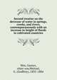 Second treatise on the decrease of water in springs, creeks, and rivers, contemporaneously with an increase in height of floods in cultivated countries, Wex, Gustav, ritter von,Weitzel, G. (Godfrey), 1835-1884 