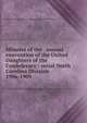 Minutes of the . annual convention of the United Daughters of the Confederacy : serial North Carolina Division. 1906-1909, United Daughters of the Confederacy. North Carolina Division 