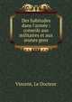 Des habitudes dans l'arm?e : conseils aux militaires et aux jeunes gens, Vincent, Le Docteur 