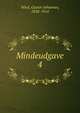 Mindeudgave. 4, Wied, Gustav Johannes, 1858-1914 