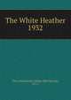 The White Heather. 1932, Flora Macdonald College (Red Springs, N.C.) 