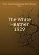 The White Heather. 1929, Flora Macdonald College (Red Springs, N.C.) 