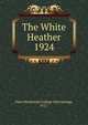 The White Heather. 1924, Flora Macdonald College (Red Springs, N.C.) 