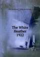 The White Heather. 1922, Flora Macdonald College (Red Springs, N.C.) 