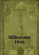 Milestone. 1946, Eastern Kentucky State Teachers College 