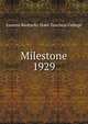 Milestone. 1929, Eastern Kentucky State Teachers College 