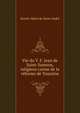 Vie du V. F. Jean de Saint-Samson, religieux carme de la r?forme de Touraine, Sernin-Marie de Saint-Andre 