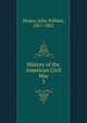 History of the American Civil War. 3, Draper John William 