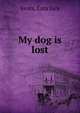 My dog is lost, Keats, Ezra Jack 