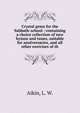 Crystal gems for the Sabbath-school : containing a choice collection of new hymns and tunes, suitable for anniversaries, and all other exercises of th, Aikin, L. W. 