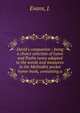 David's companion : being a choice selection of hymn and Psalm tunes adapted to the words and measures in the Methodist pocket hymn-book, containing a, Evans, J. 