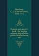 Hymnal and service-book : for Sunday schools, day schools, guilds, brotherhoods, etc., Hutchins, C. L. (Charles Lewis), 1838-1921. 