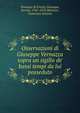 Osservazioni di Giuseppe Vernazza sopra un sigillo de' bassi tempi da lui posseduto, Vernazza di Freney, Giuseppe, barone, 1745-1822,Mairesse, Francesco Antonio 