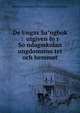 De Ungas Sa?ngbok : utgiven fo?r So?ndagsskolan ungdomsmo?tet och hemmet, Swedish Evangelical Mission Covenant of America 