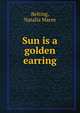 Sun is a golden earring, Belting, Natalia Maree 