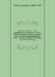 Historia do futuro. : Livro anteprimeyro prologomeno a toda a historia do futuro, em que se declara o fim, & se prova? os fundamentos della. : materia, verdade, & utilidades da historia do futuro., Vieira, Ant?nio, 1608-1697 