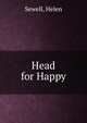 Head for Happy, Sewell, Helen 