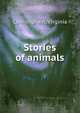 Stories of animals, Cunningham, Virginia 