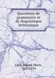 Questions de grammaire et de linguistique brittonique, Loth, Joseph Marie, 1847-1934 