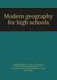 Modern geography for high schools, Salisbury, Rollin D. 