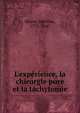 L'exp?rience, la chirurgie pure et la tachytomie, Mayor, Mathias, 1775-1847 
