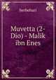 Muvetta (2-Dio) - Malik ibn Enes, berbehari 