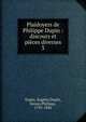 Plaidoyers de Philippe Dupin : discours et pices diverses. 3, Dupin, Eug?ne,Dupin, Simon Philippe, 1795-1846 