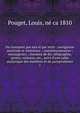 Du transport par eau et par terre : navigation maritime et int?rieure ; commissionnaires ; messageries ; chemins de fer, t?l?graphie, postes, voitures, etc., suivi d'une table analytique des mati?res et de jurisprudence, Pouget, Louis, n? ca 1810 