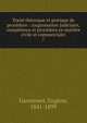 Trait? th?orique et pratique de proc?dure : (organisation judiciaire, comp?tence et proc?dure en mati?re civile et commerciale), Garsonnet, Eug?ne, 1841-1899 