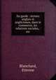 En garde : termes anglais et anglicismes, dans le commerce, les relations sociales, . etc, Blanchard, Etienne 