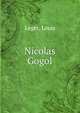 Nicolas Gogol, Leger, Louis 
