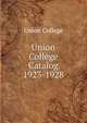 Union College Catalog. 1923-1928, Union College 