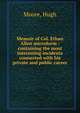 Memoir of Col. Ethan Allen microform : containing the most interesting incidents connected with his private and public career, Moore, Hugh 