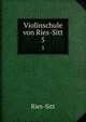 Violinschule von Ries-Sitt. 5, Ries-Sitt 
