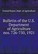 Bulletin of the U.S. Department of Agriculture. nos. 726-750, 1921, United States. Dept. of Agriculture 