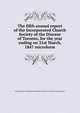 The fifth annual report of the Incorporated Church Society of the Diocese of Toronto, for the year ending on 31st March, 1847 microform, United Church of England and Ireland. Diocese of Toronto. Church Society 