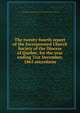 The twenty-fourth report of the Incorporated Church Society of the Diocese of Quebec, for the year ending 31st December, 1865 microform, United Church of England and Ireland. Diocese of Quebec. Church Society 