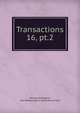 Transactions. 16, pt.2, Mining, Geological, and Metallurgical Institute of India 
