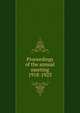 Proceedings of the annual meeting. 1918-1923, Canadian Electrical Association,Canadian Electrical Association. Proceedings of the annual convention 
