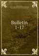 Bulletin. 1-17, Ohio. State University, Columbus. Engineering Experiment Station,Ohio. State University, Columbus. College of Engineering. Bulletin,Ohio. State University, Columbus. Ohio State University studies. Engineering series 