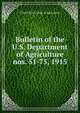 Bulletin of the U.S. Department of Agriculture. nos. 51-75, 1915, United States. Dept. of Agriculture 