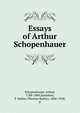 Essays of Arthur Schopenhauer, Артур Шопенгауэр 