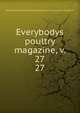 Everybodys poultry magazine, v. 27. 27, Pennsylvania Poultry Federation,Pennsylvania Egg Marketing Association 