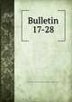 Bulletin. 17-28, University of Illinois (Urbana-Champaign campus) Engineering Experiment Station 