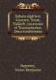 Sahara alg?rien: Gourara, Touat, Tidikelt; caravanes et Transsaharien. Deux conf?rences, Deporter, Victor Benjamin 