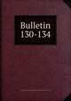 Bulletin. 130-134, University of Illinois (Urbana-Champaign campus) Engineering Experiment Station 