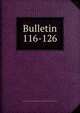 Bulletin. 116-126, University of Illinois (Urbana-Champaign campus) Engineering Experiment Station 