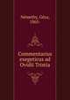 Commentarius exegeticus ad Ovidii Tristia, N?methy, G?za, 1865- 