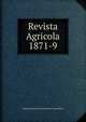 Revista Agricola 1871-9, Imperial Instituto Fluminense de Agricultura 